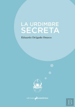 Bertrand.pt - La Urdimbre Secreta