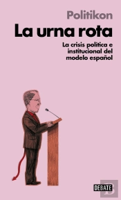 La Urna Rota (Libros Para Entender La Crisis)