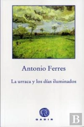 La Urraca Y Los Días Iluminados
