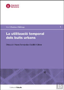 Bertrand.pt - La Utilització Temporal Dels Buits Urbans