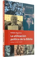 La Utilizacion Politica De La Biblia