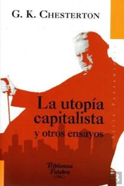 Bertrand.pt - La Utopía Capitalista Y Otros Ensayos