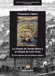 La Utopia De Tomas Moro Y La Utopia De Luis Vives