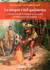 La Utopía Vital Quijotesca