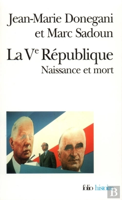 Bertrand.pt - La V République : Naissance Et Mort