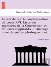 La V Rit  Sur La Condamnation De Louis X