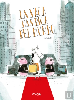 Bertrand.pt - La Vaca Mas Rica Del Mundo