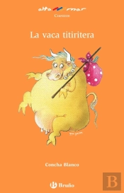 La Vaca Titiritera ('Altamar') (+8 Años)