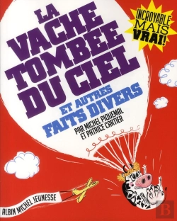 Bertrand.pt - La Vache Tombée Du Ciel Et Autres Faits Divers
