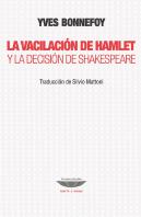 La Vacilacion De Hamlet Y La Decision De Shakespeares