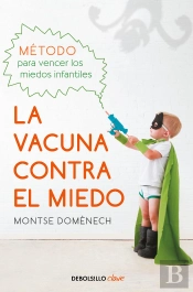 La Vacuna Contra El Miedo