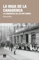 La Vaga De La Canadenca