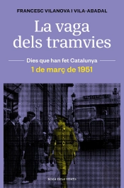 La Vaga Dels Tramvies