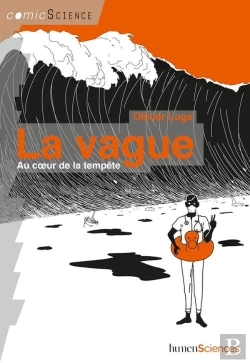 Bertrand.pt - La Vague ; Au Coeur De La Tempête