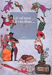 Lá Vai Uma... Lá Vão Duas...