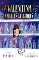 La Valentina I Les Seves Sabates Magiques