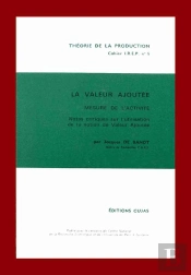 La Valeur Ajoutée ; Mesure De L'Activité ; Notes Critiques Sur L'Utilisation De La Notion De Valeur Ajoutée