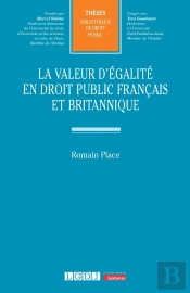 La Valeur D'Égalité En Droit Public Français Et Britannique