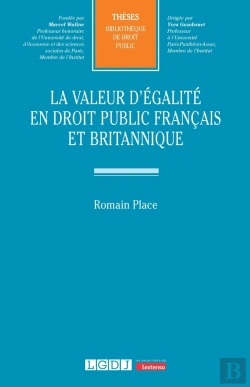 Bertrand.pt - La Valeur D'Égalité En Droit Public Français Et Britannique