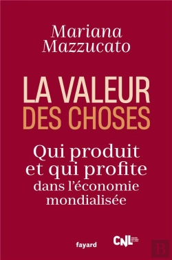 Bertrand.pt - La Valeur Des Choses - Qui Produit Et Qui Profite Dans L'Economie Mondialisee