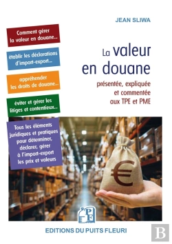 Bertrand.pt - La Valeur En Douane : Présentée, Expliquée Et Commentée Aux Tpe Et Pme