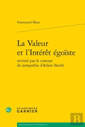 La Valeur Et L'Interet Egoiste Revisite Par Le Concept De Sympathie D'Adam Smith