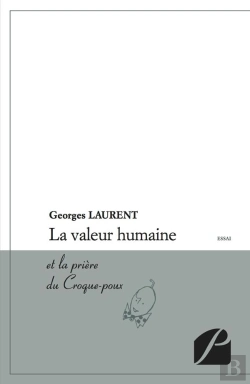 Bertrand.pt - La Valeur Humaine ; Et La Prière Du Croque-Poux