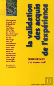La Validation Des Acquis De L'Expérience : La Reconnaissance D'Un Nouveau Droit