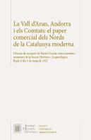 La Vall D'Aran, Andorra I Els Comtats : El Paper Comercial Dels Nords De La Cata