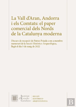 Bertrand.pt - La Vall D'Aran, Andorra I Els Comtats : El Paper Comercial Dels Nords De La Cata