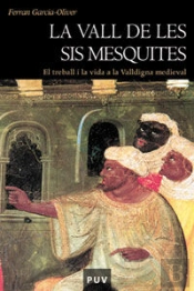 La Vall De Les Sis Mesquites (2a Ed.)