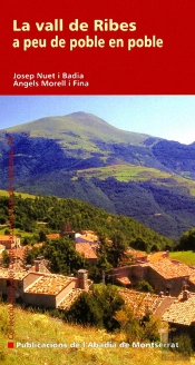 La Vall De Ribes A Peu De Poble En Poble