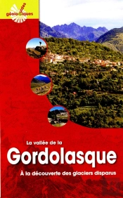 La Vallée De La Gordolasque ; À La Découverte Des Glaciers Disparus