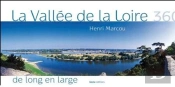 La Vallée De La Loire De Long En Large