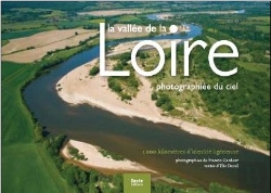 Bertrand.pt - La Vallée De La Loire Photographiée Du Ciel