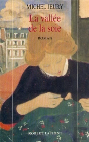 La Vallee De La Soie
