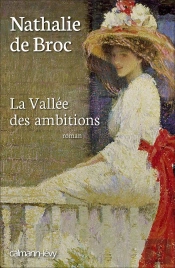 La Vallée Des Ambitions