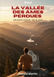La Vallée Des Âmes Perdues : Un Jour Futur, Toi & Moi