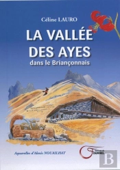 La Vallée Des Ayes Dans Le Briançonnais