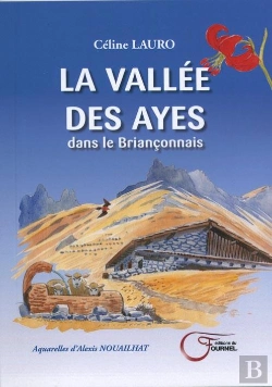 Bertrand.pt - La Vallée Des Ayes Dans Le Briançonnais