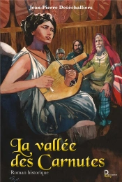 La Vallée Des Carnutes
