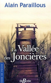 La Vallée Des Joncières