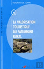 La Valorisation  Touristique Du Patrimoine Rural