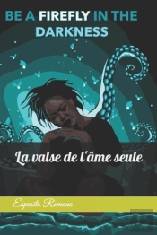 La Valse De L'Ame Seule