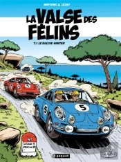 La Valse Des Félins Tome 1 : Le Rallye Winter