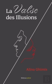 La Valse Des Illusions