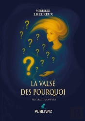 La Valse Des Pourquoi
