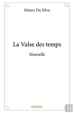 Bertrand.pt - La Valse Des Temps - Nouvelle