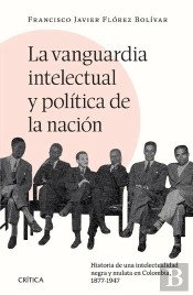 La Vanguardia Intelectual Y Política De La Nación