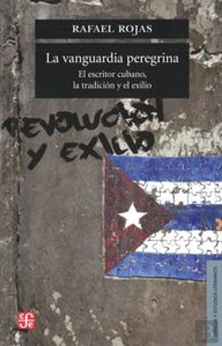 Bertrand.pt - La Vanguardia Peregrina: El Escritor Cubano, La Tradicion Y El Exilio 